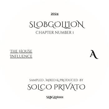 Solco Privato - Slobgollion Chapter Number 1 - Slobgollion