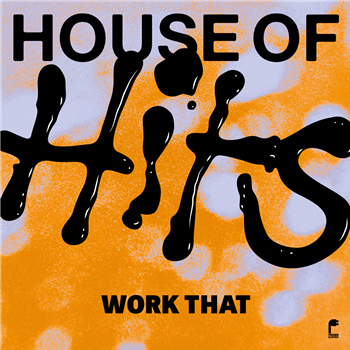 House of Hits (Waajeed + LADYMONIX) - Work That EP - FRIZNER ELECTRIC