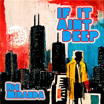 Ricardo Miranda - IF IT AINT DEEP  - Noble Sqaure