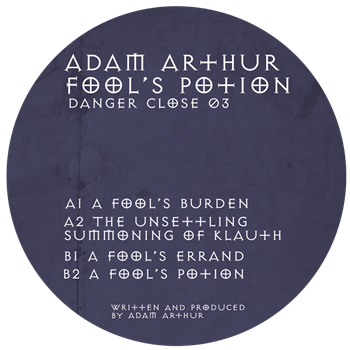 Adam Arthur- Fools Potion - DANGER CLOSE