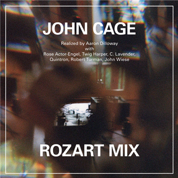 John Cage, Aaron Dilloway - Rozart Mix - Hanson