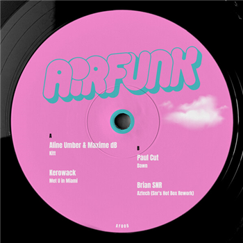 Aline Umber & Maxime dB, Brian SNR, Kerowack, Paul Cut  - AirFunk