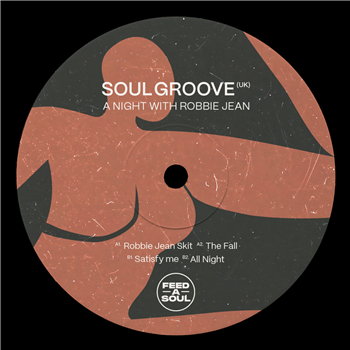 Soul Groove (UK) - A Night With Robbie Jean 
 - Feedasoul Records