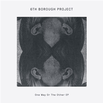 6th Borough Project - One Way or The Other EP - Delusions Of Grandeur