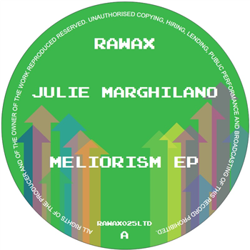 JULIE MARGHILANO - MELORISM EP - Rawax