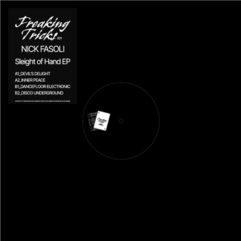 Nick Fasoli - Sleight Of Hand EP - Freaking Tricks