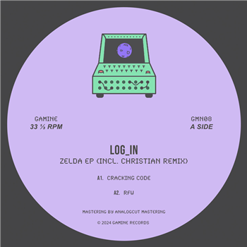 Log_In - Zelda EP (Incl. Christian Remix) - Gamine