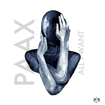 Paax (Tulum) - All I Want - Kamai Music