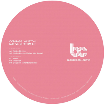 Comrade Winston - Native Rhythm EP - VA - Bunker Collective