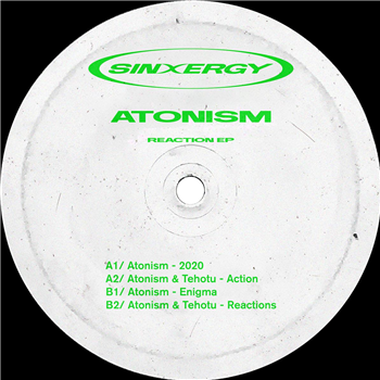 Atonism & Tehotu - Reactions EP - Sinxergy