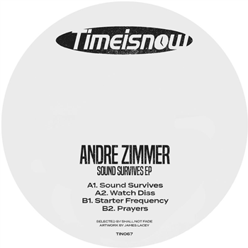 Andre Zimmer - Sound Survives EP - Time Is Now