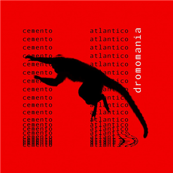 Cemento Atlantico - Dromomania - Bronson Recordings