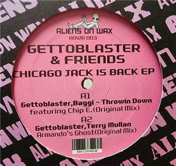 Gettoblaster & Friends - CHICAGO JACK IS BACK - ALIENS ON WAX