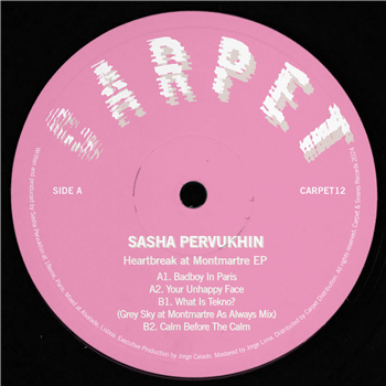 Sasha Pervukhin - Heartbreak at Montmartre EP
 - CARPET & SNARES RECORDS