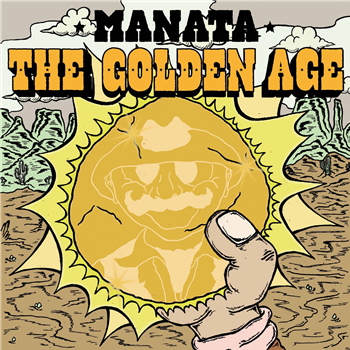 Manata - The Golden Age LP - 2x12” - Nugs on Board