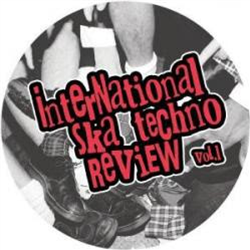 International Ska Techno Review Vol. 1 [turquoise vinyl] - Draft Punk - Nesbit - Jah Scoop feat. Natty Campbell - Benji303 feat. Tiddles - INTERNATIONAL SKA TECHNO REVIEW