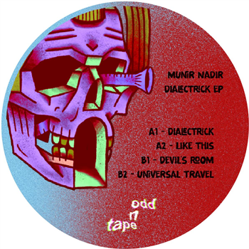 Munir Nadir - Dialectrick EP - Odd One Tape