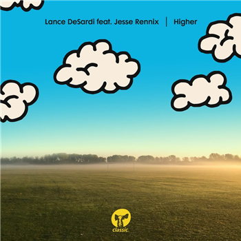 Lance DeSardi ft. Jesse Rennix - Higher - CLASSIC