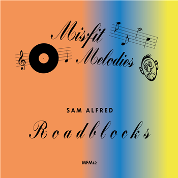 Sam Alfred - Roadblocks - Misfit Melodies