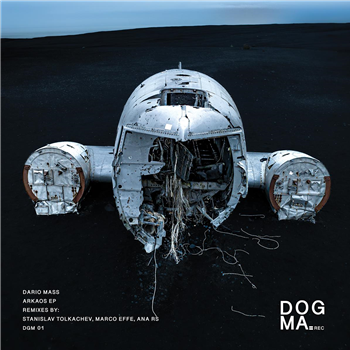 Dario Mass - Arkaos EP [Incl. Remixes by Stanislav Tolkachev, Marco Effe, Ana Rs] - Dogma Rec