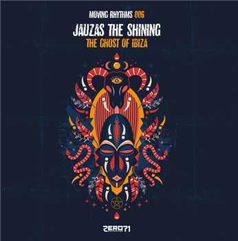 Jauzas The Shining - The Ghost Of Ibiza - Moving Rhythms