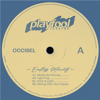 Occibel - Endless Moments Part 1 - Playfool