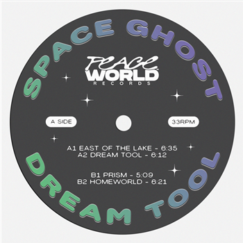 Space Ghost - Dream Tool - Peace World Records