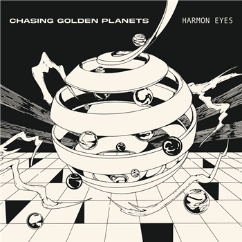 Harmon Eyes - Chasing Golden Planets EP - Proxima