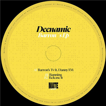 Deenamic - Barrons EP - Mate 