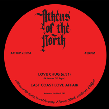 East Coast Love Affair & BDK - Love Chug - Athens Of The North