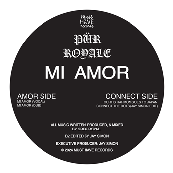 Pür Royale - Mi Amor - Must Have Records