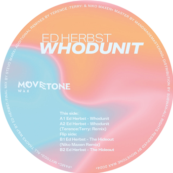 Ed Herbst - Whodunit (Incl. Terence :Terry: & Niko Maxen Remixes) - Movetone Wax