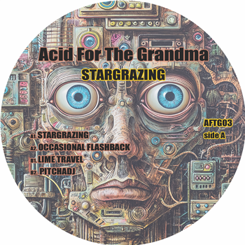 Acid For The Grandma - Stargrazing - Acid For The Grandma