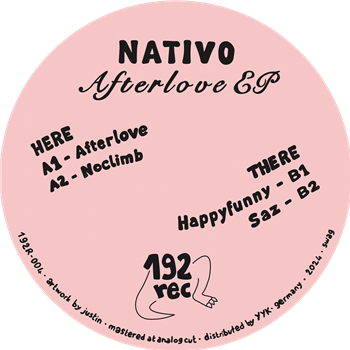 Nativo - Afterlove EP - 192 rec.