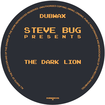 STEVE BUG PRESENTS THE DARK LION - DUBWAX