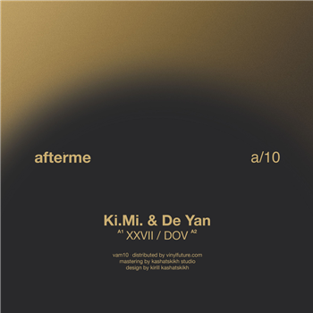 Ki.Mi & De Yan - VAM10 - Afterme