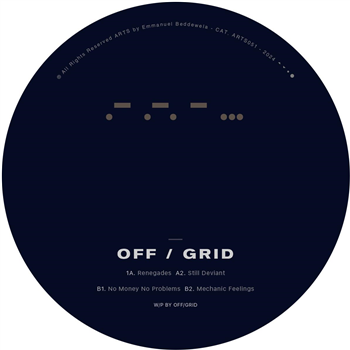 OFF / GRID - Renegades - ARTS