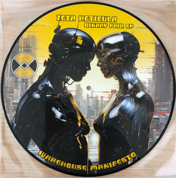 Zeta Reticula - Binary Pair (PIcture Disc) - Warehouse Manifesto