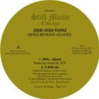 Solid Gold Playaz - Minds Beneath Atlantis - Still Music