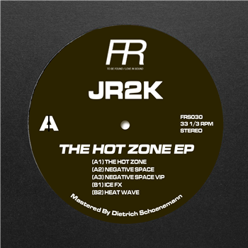 JR2k - The Hot Zone EP - Fixed Rhythms