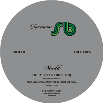 Mudd – Eighty Three (Conrad McDonnell Dubs) - CLAREMONT 56