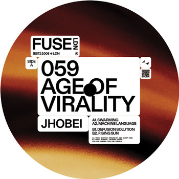 Jobhei - Age Of Virality EP - Fuse London