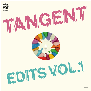 JOHN GOMEZ & NICK THE RECORD - TANGENT EDITS VOL.1. - Mr Bongo