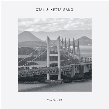 XTAL & Keita Sano - The Sun EP - Delusions Of Grandeur