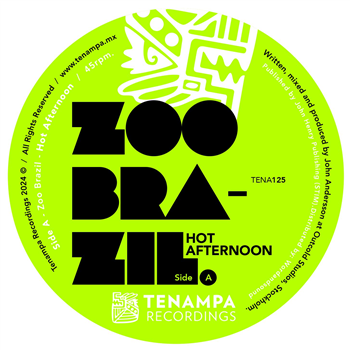 Zoo Brazil - Hot Afternoon (Vinyl Only) - Tenampa Recordings