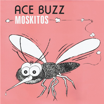 Ace Buzz - Moskitos - Thank You