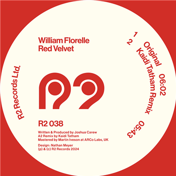 William Florelle - Red Velvet - incl. Kaidi Tatham + Karizma  Rmxs - R2 Records