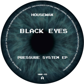 Black Eyes aka Matthew Jesus - Pressure System EP - Housewax