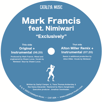 Mark Francis feat. Nimiwari - Exclusively - incl. Alton Miller Rmx - Cataleya Music