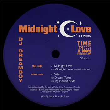 DJ Dreamboy - Midnight Love (incl. Zopelar Rmx) - Time To Play Records